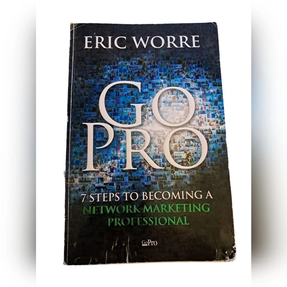 Eric Worre Go Pro 7 Steps to Becoming a Network Marketing Professional - Picture 1 of 3